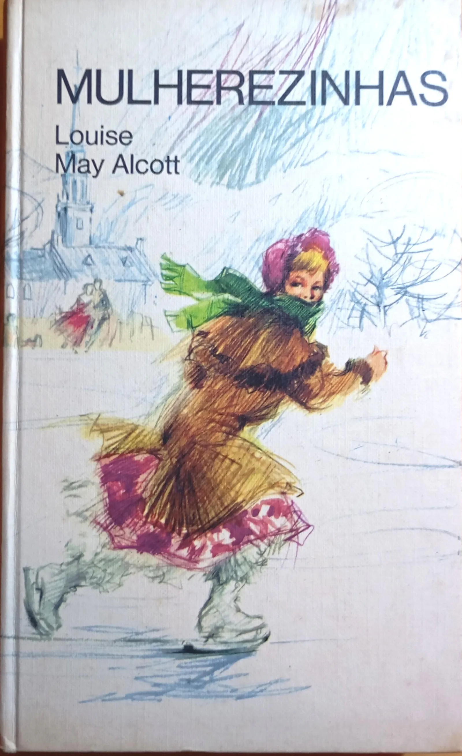 Louisa May Alcott: Mulherzinhas (Portuguese language, Círculo de Leitores)