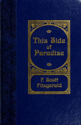 Francis Scott Fitzgerald: This side of paradise (2003, Reader's Digest Association)