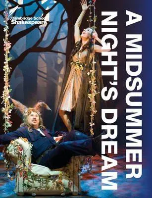 William Shakespeare: A Midsummer Night's Dream (2014, Cambridge University Press)