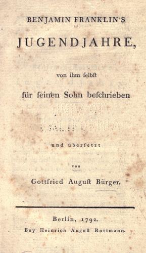 Benjamin Franklin: Benjamin Franklin's jugendjahre (1792, H. A. Rottmann)