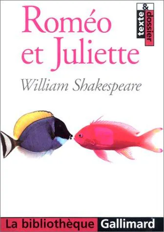 William Shakespeare: Roméo et Juliette (French language, 2001, Éditions Gallimard)