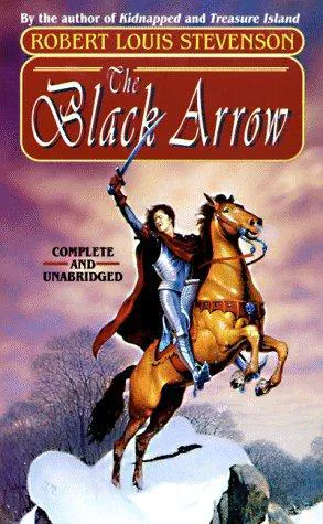 Robert Louis Stevenson: The Black Arrow (Tor Classics) (1998)