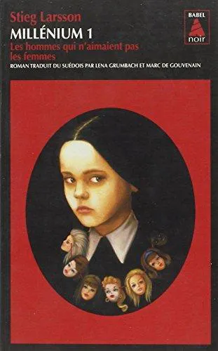 Stieg Larsson: Millénium 1 - Les hommes qui n'aimaient pas les femmes (French language, 2010, Actes Sud)