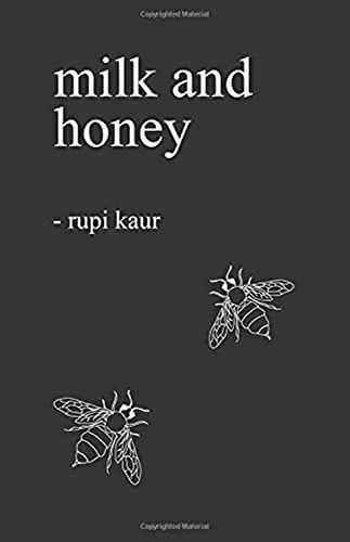 Rupi Kaur: milk and honey