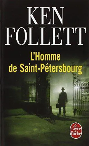 Ken Follett: L'Homme de Saint-Pétersbourg (French language, 1994)