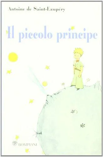 Antoine de Saint-Exupéry: Il piccolo principe (Italian language, 2009)