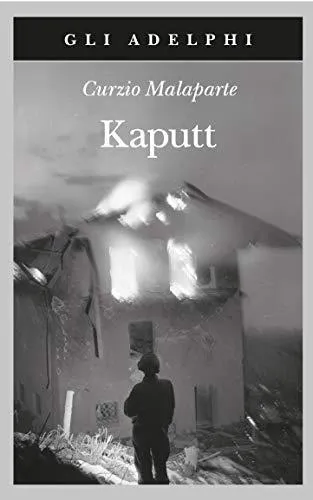 Curzio Malaparte: Kaputt (Italian language, 2014, Adelphi Edizioni)