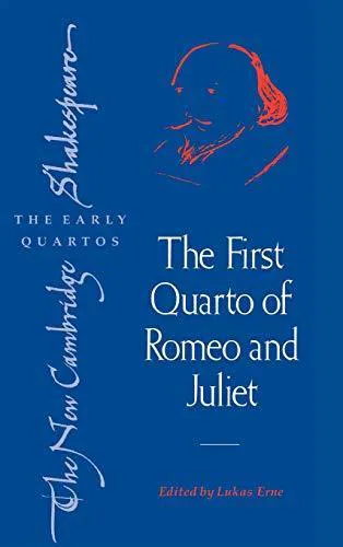 William Shakespeare: The First Quarto of Romeo and Juliet (2007, Cambridge University Press)