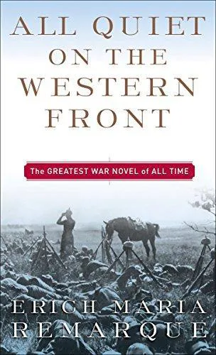 Erich Maria Remarque: All Quiet on the Western Front (1987, Ballantine Books)