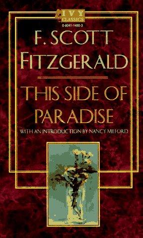 Francis Scott Fitzgerald: This Side of Paradise (Ivy Classics) (1996, Ivy Books)
