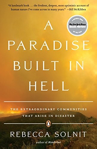 Rebecca Solnit: A Paradise Built in Hell (Paperback, 2010, Penguin (Non-Classics), Penguin Books)
