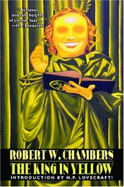 Robert W. Chambers, H.P. Lovecraft: The King In Yellow (Paperback, 2005, Wildside Press)