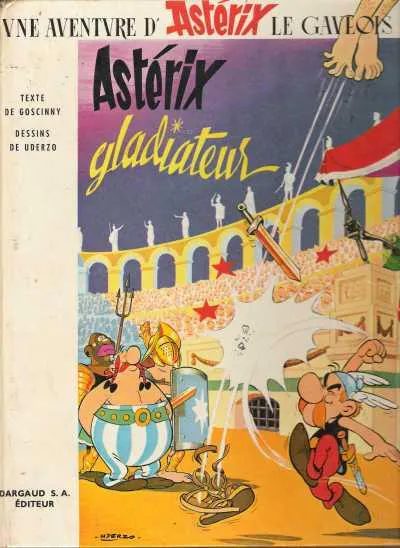 Albert Uderzo, René Goscinny: Astérix gladiateur (French language, 1964, Dargaud)