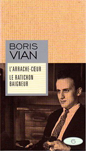 Boris Vian: L'arrache-coeur Le ratichon baigneur (French language, 1999, France Loisirs)