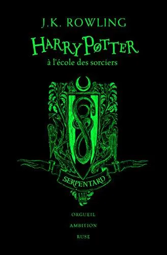 J.K. Rowling: Serpentard (French language, 2018, Gallimard Jeunesse)
