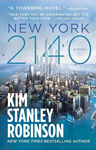 Kim Stanley Robinson: New York 2140 (2017)