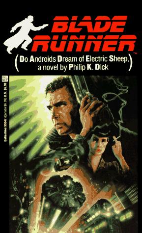 Philip K. Dick: Do Androids Dream of Electric Sheep?