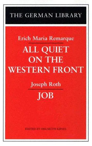 Erich Maria Remarque: All Quiet on the Western Front / Job (2004, Continuum International Publishing Group)