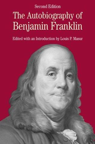 Benjamin Franklin: The autobiography of Benjamin Franklin (2003, Bedford/St. Martin's)