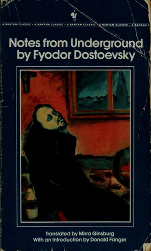 Fyodor Dostoyevsky: Notes from underground (1981, Bantam Books)