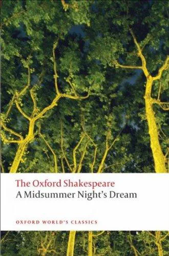 William Shakespeare: The Oxford Shakespeare: A Midsummer Night's Dream (2008, Oxford University Press)