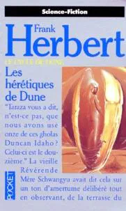 فرانك هربرت: Le Cycle de Dune, tome 6 : Les Hérétiques de Dune (French language, 1989, Presses Pocket)