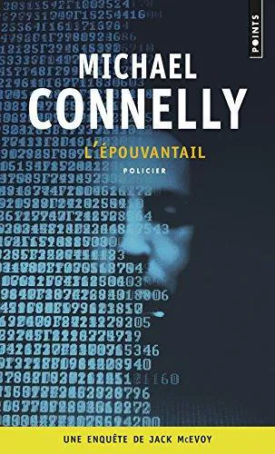 Michael Connelly: L'épouvantail (French language, 2016, Éditions Points)