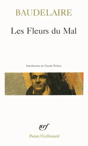 Charles Baudelaire: Les Fleurs du Mal (French language, 2005)