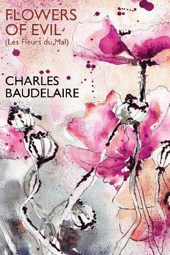 Charles Baudelaire: Flowers of Evil (Les Fleurs du Mal) (2013)