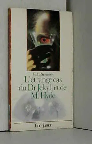 Robert Louis Stevenson: L'Étrange cas du Dr. Jekyll et de M. Hyde (French language, 1985, Éditions Gallimard)