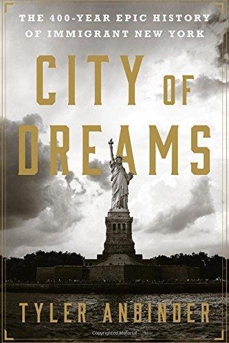 Tyler Anbinder: City of Dreams (2016)