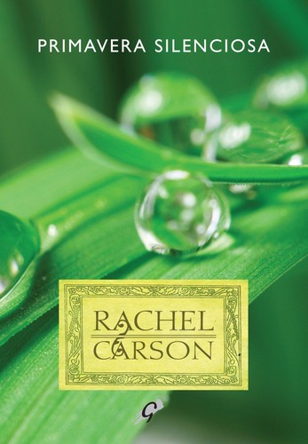 Rachel Carson: Primavera Silenciosa (Portuguese language, Editora Gaia)