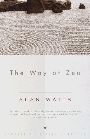 Alan Watts: The way of Zen (1957, Vintage Books)
