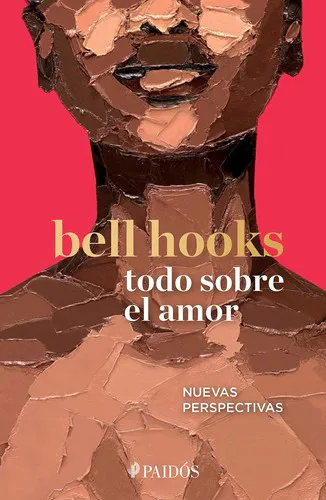 bell hooks: Todo sobre el amor: Nuevas perspectivas (Spanish language, 2022)