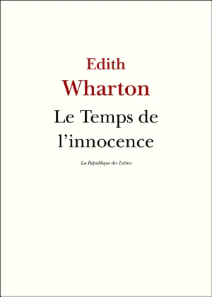 Edith Wharton: Le Temps de l'innocence (French language, 2020)
