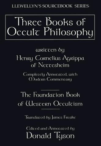 Heinrich Cornelius Agrippa: Three books of occult philosophy (1993, Llewellyn)