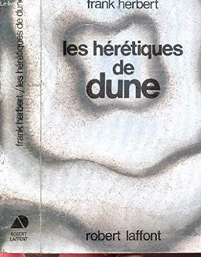 فرانك هربرت: Les Hérétiques de Dune (French language, 1985, Éditions Robert Laffont)