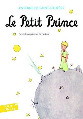 Antoine de Saint-Exupéry: Le Petit Prince (French language, 2007, Éditions Gallimard)