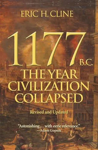 Eric H. Cline: 1177 B.C. (2021, Princeton University Press)