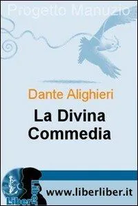 Dante Alighieri: La Divina Commedia (Italian language)