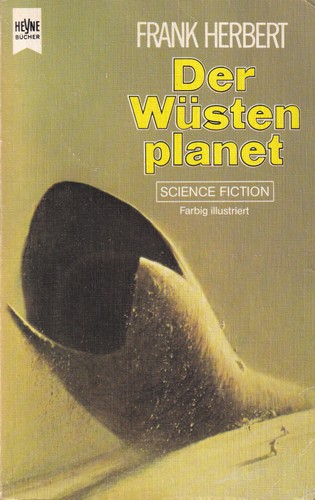 فرانك هربرت: Der Wüstenplanet (German language, 1987, Wilhelm Heyne Verlag)