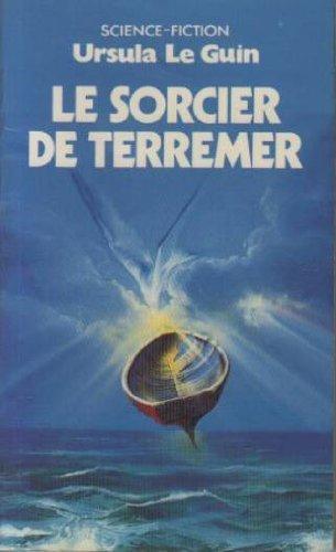 Ursula K. Le Guin, Rob Inglis: Le Sorcier de Terremer (Hardcover, French language, 1985, Presses Pocket)