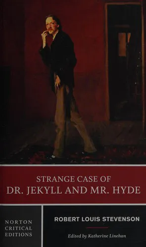 Robert Louis Stevenson: Strange Case of Dr. Jekyll and Mr. Hyde (2003, W. W. Norton & Company)