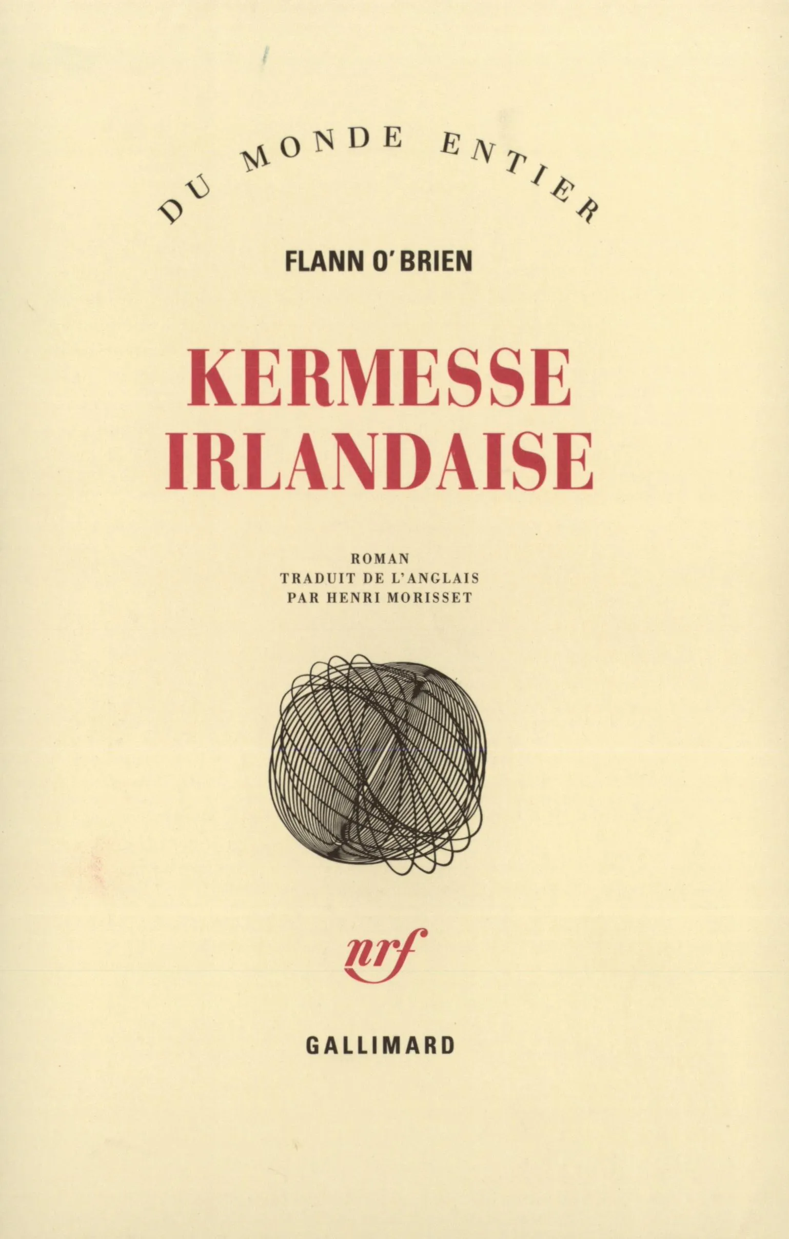 Brian O'Nolan: Kermesse irlandaise (French language, 1965, Éditions Gallimard)