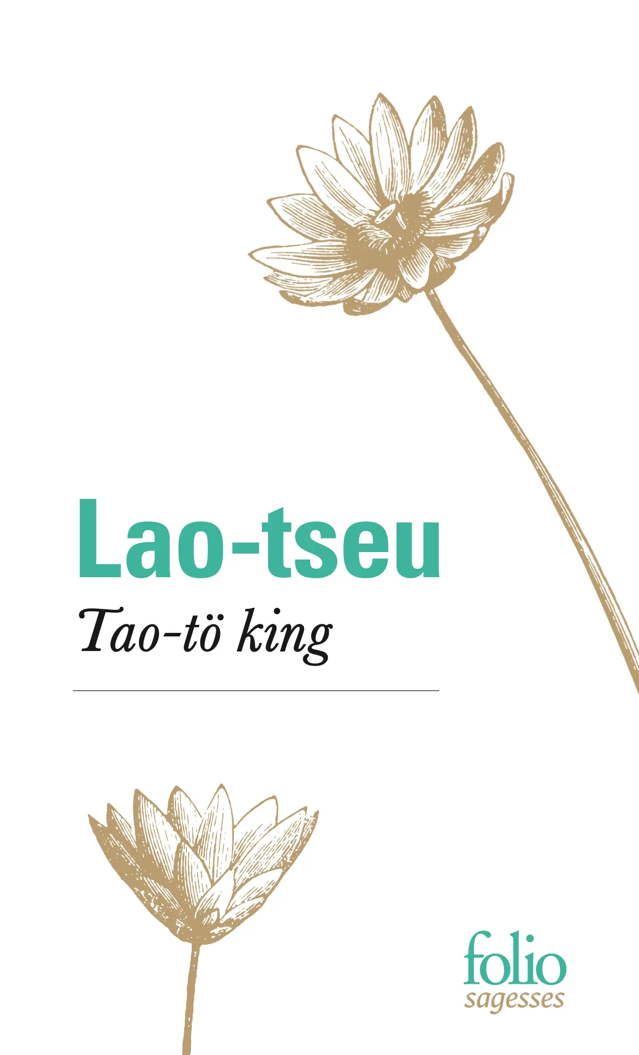 Laozi, Laozi: Tao-tö king (French language, 2022, Éditions Gallimard)
