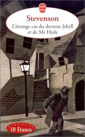 Robert Louis Stevenson: L'étrange cas du Dr Jekyll et de Mr Hyde (French language, 1999, Librairie générale française)