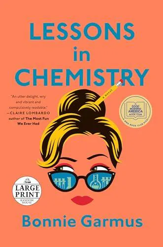 Bonnie Garmus: Lessons in Chemistry (2022)