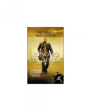 Richard Matheson: Io sono leggenda (Italian language, 2008, Fanucci Editore)