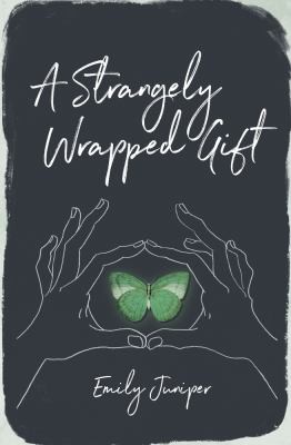 Emily Byrnes: Strangely Wrapped Gift (2020, Central Avenue Publishing)