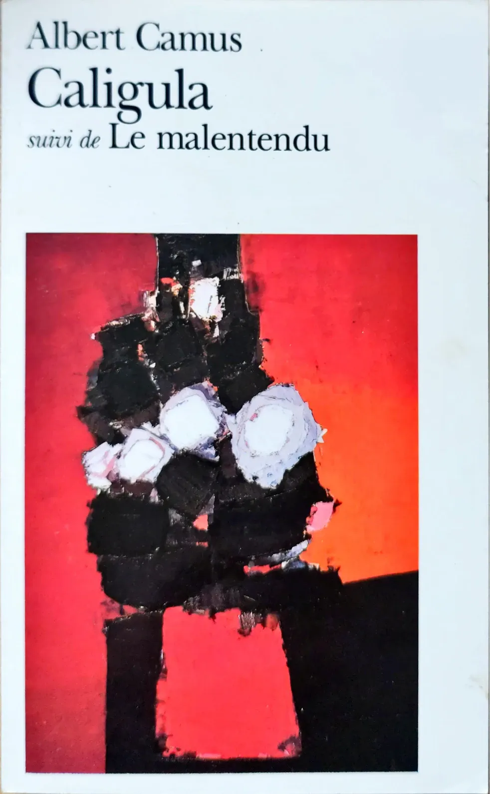 Albert Camus: Caligula suivi de Le Malentendu (French language, 1972, Éditions Gallimard)